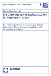 Die Dritthaftung von Rechtsanwälten für Vermögensschäden