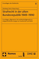 Strafrecht in der alten Bundesrepublik 1949-1990