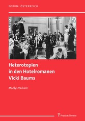 Heterotopien in den Hotelromanen Vicki Baums