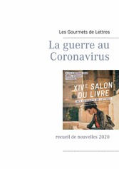 La guerre au Coronavirus