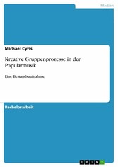 Kreative Gruppenprozesse in der Popularmusik