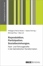 Reproduktion. Partizipation. Sozialbeziehungen.