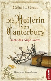 Die Heilerin von Canterbury sucht das Auge Gottes