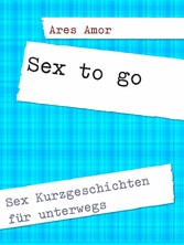 Sex to go