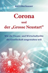 Corona und der 'Grosse Neustart'