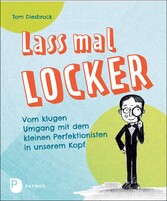 Lass mal locker!