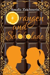 Orangen und Schokolade