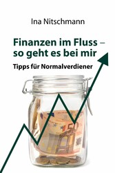 Finanzen im Fluss- so geht es bei mir