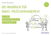 Das Handbuch für agiles Prozessmanagement