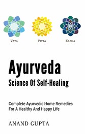 Ayurveda - Science of Self-Healing