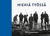 Miehiä työssä