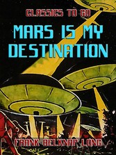 Mars is My Destination