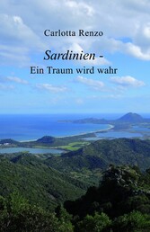 Sardinien - Ein Traum wird wahr