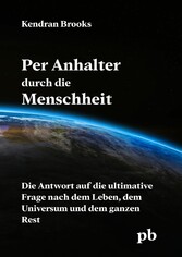 Per Anhalter durch die Menschheit