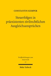 Steuerfolgen in präexistenten zivilrechtlichen Ausgleichsansprüchen