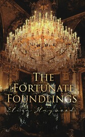 The Fortunate Foundlings