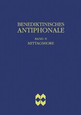 Benediktinisches Antiphonale, Band II - Mittagshore