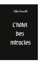 L&apos;hôtel des miracles