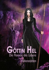 Göttin Hel - die Flamme des Lebens