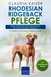 Rhodesian Ridgeback Pflege