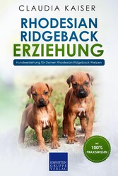 Rhodesian Ridgeback Erziehung