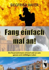 Fang einfach mal an!