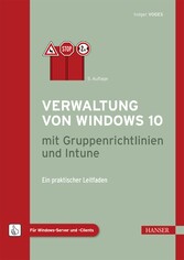 Verwaltung von Windows 10 mit Gruppenrichtlinien und Intune