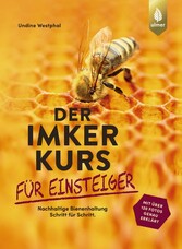 Der Imkerkurs für Einsteiger