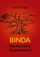 Binda - Das Netzwerk, Tyrannenmord