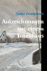 Aufzeichnungen aus einem Totenhaus