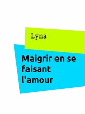 Maigrir en se faisant l&apos;amour