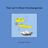 Tom auf U-Boot-Forschungsreise