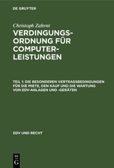 Die Besonderen Vertragsbedingungen für die Miete, den Kauf und die Wartung von EDV-Anlagen und -Geräten