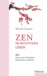 Zen im richtigen Leben