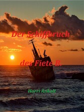 Der Schiffbruch des Fiete B.