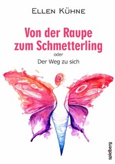 Von der Raupe zum Schmetterling