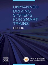 Unmanned Driving Systems for Smart Trains