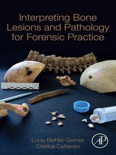 Interpreting Bone Lesions and Pathology for Forensic Practice