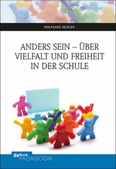 Anders sein - über Vielfalt und Freiheit in der Schule