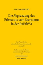 Die Abgrenzung des Erbstatuts vom Sachstatut in der EuErbVO