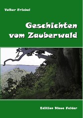 Geschichten vom Zauberwald