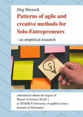 Patterns of agile and creative methods for Solo-Entrepreneurs - an empirical research