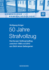 50 Jahre Strafvollzug