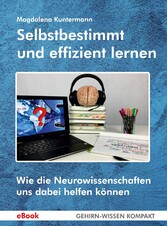 Selbstbestimmt und effizient lernen