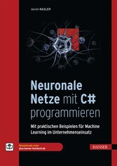 Neuronale Netze mit C# programmieren