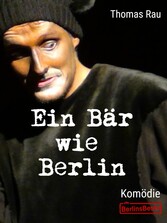 Ein Bär wie Berlin