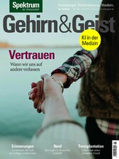 Gehirn&Geist 5/2021 Vertrauen