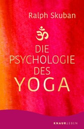 Die Psychologie des Yoga