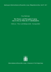 Der Finanz- und Messeplatz Leipzig vom 13. bis zur Mitte des 17. Jahrhunderts