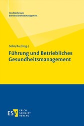 Führung und Betriebliches Gesundheitsmanagement